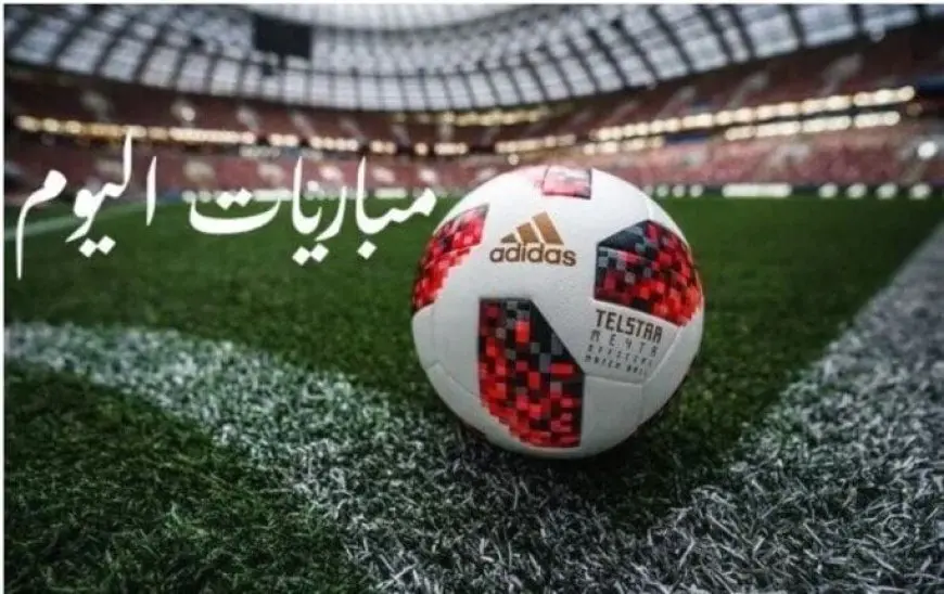 أفضل المواعيد الرياضية ليوم الثلاثاء 6 مايو 2025!