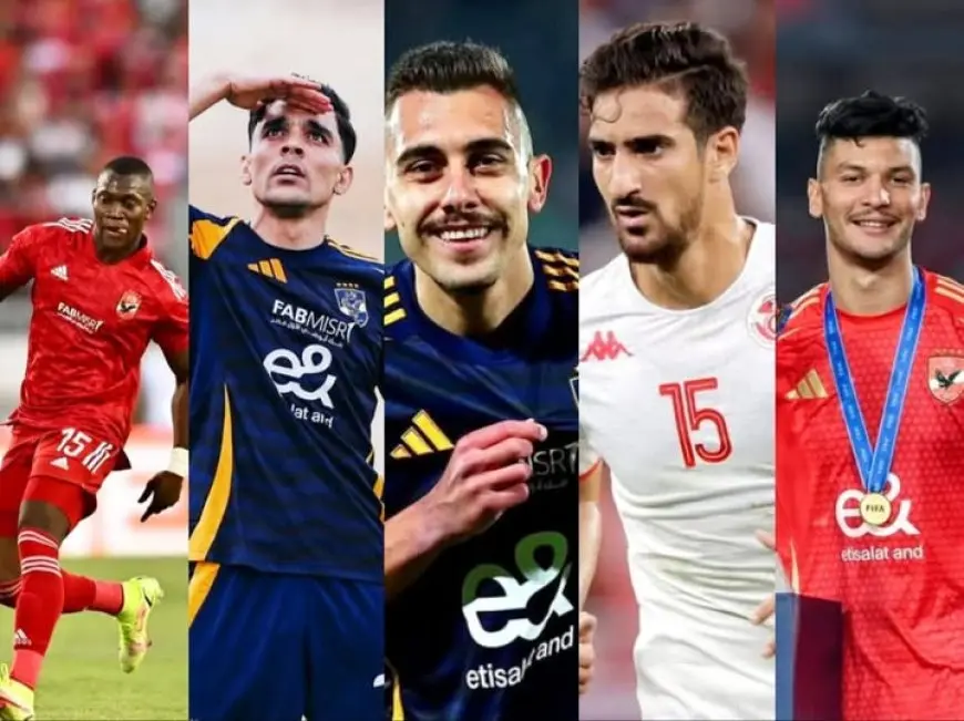 الأهلي يعلن قائمة اللاعبين الأجانب الجديدة بمفاجأة رحيل معلول وعطية الله!