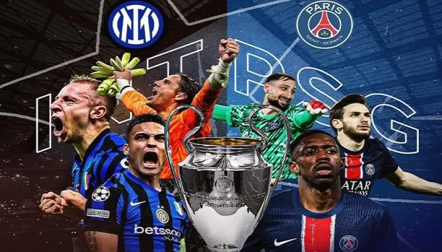 نهائي قوي في ألمانيا: باريس سان جيرمان وإنتر ميلان يتصارعان على لقب دوري أبطال أوروبا