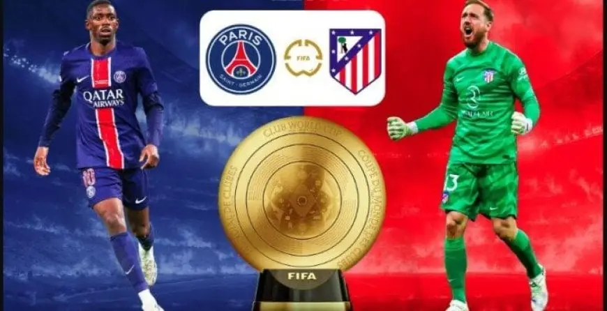 صدام ناري بين باريس سان جيرمان وأتلتيكو مدريد في كأس العالم للأندية!