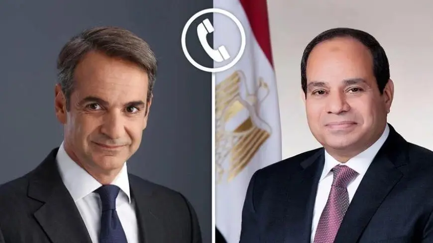 قمة هاتفية ساخنة بين الرئيس السيسي ورئيس الوزراء اليوناني – كل ما تحتاج معرفته عن الأوضاع الإقليمية بعد الصدام الإيراني الإسرائيلي