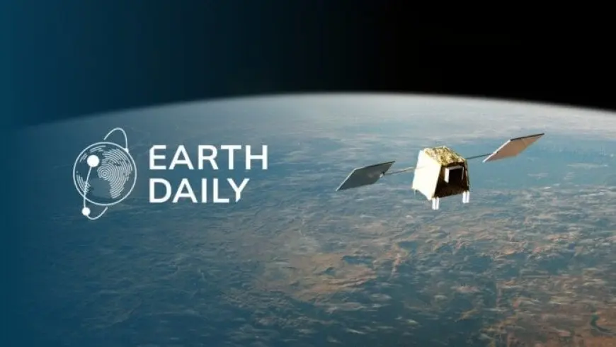 إنطلاق القمر الصناعي EarthDaily المبتكر.. ستشهدون ثورة في مراقبة الأرض!