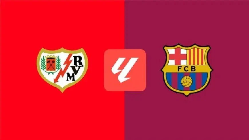 استمتع بمشاهدة مباراة برشلونة ورايو فاليكانو في الدوري الإسباني اليوم مباشر
