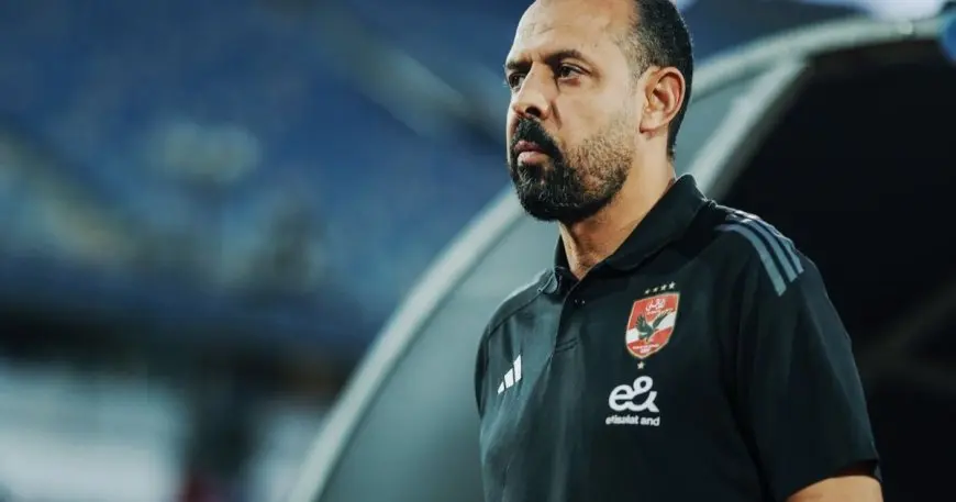 الأهلي يستعد لإعادة النحاس كمدرب مؤقت وينفي أي اتصالات مع ماهر