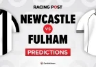 Newcastle vs Fulham Predictions: Team News, Betting Tips, Odds, and Bet Builder Guide