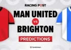 Manchester United vs Brighton Predictions and Odds: Team News, Betting Tips, and Bet Builder Insights