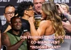 Din Thomas Critiques UFC 321 Co-Main Event as the Most Insignificant Title Fight in History