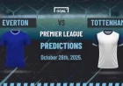 Everton vs Tottenham: Expert Predictions for Sunday’s Premier League Clash