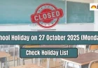 School Closures Alert: October 27 2025 Holiday Affects These States