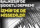 Powerful Earthquake Hits Balıkesir, Shakes Izmir
