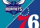 76ers Triumph 125-121 Over Hornets in Thrilling Game Recap