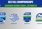ACC Network Launches Fall Championship Coverage, Crowning Champions Through November 16