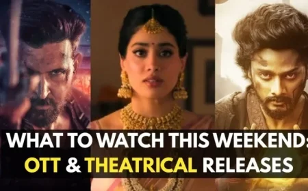 Discover What to Watch This Weekend: War 2, Param Sundari, and More Exciting OTT and Theatrical Releases