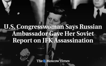 US Congresswoman Reveals Russian Ambassador Shared Soviet Report on JFK Assassination