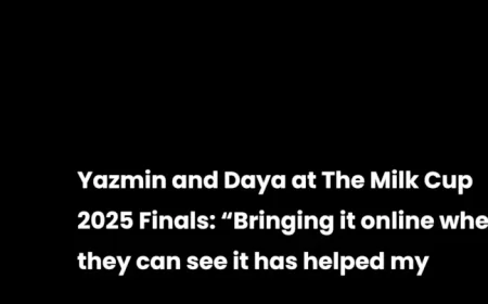 Yazmin and Daya Shine at The Milk Cup 2025 Finals Boosted by Online Parent Support