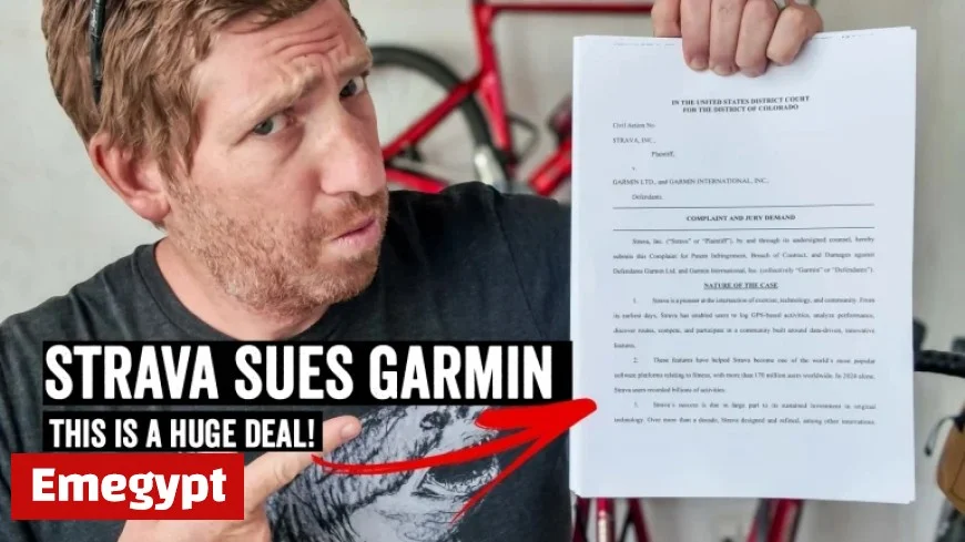 Strava Takes Legal Action Against Garmin Demands Halt on Device Sales