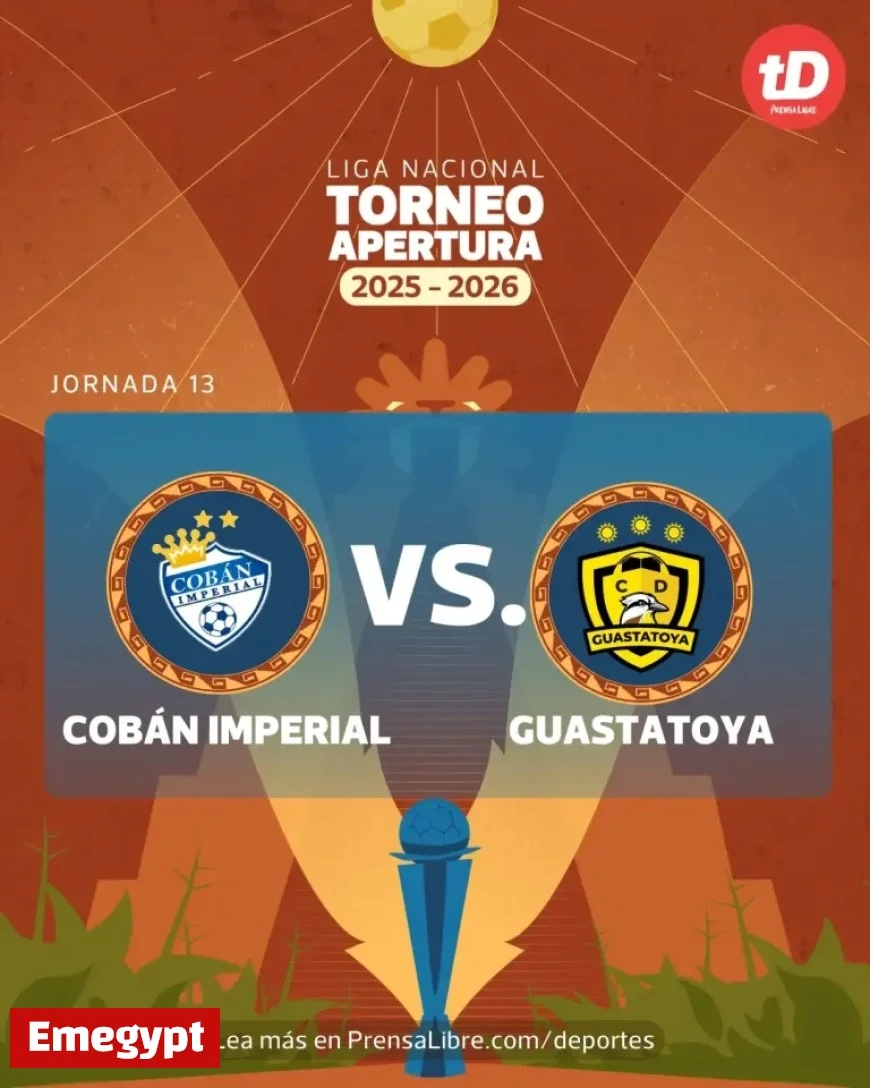 Live Coverage: Cobán Imperial vs Guastatoya in Apertura 2025 Matchday 13 Showdown