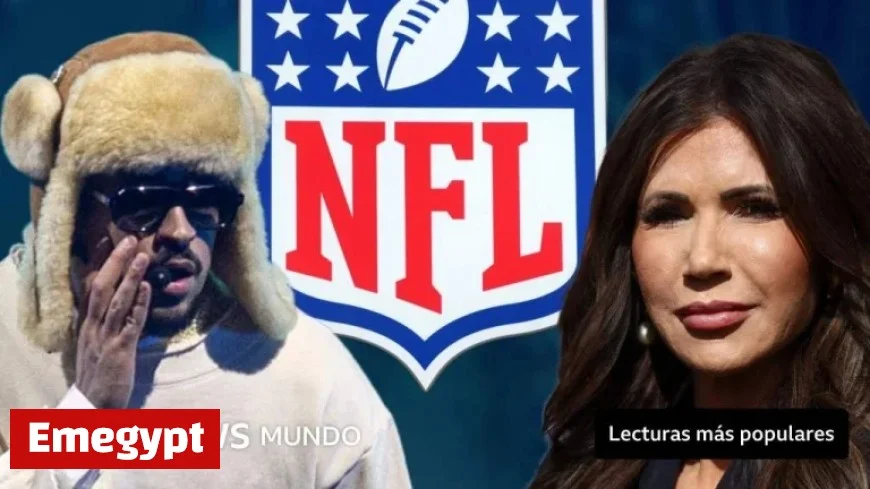 US Homeland Security Secretary Warns NFL About Sleepless Nights Over Choosing Bad Bunny for Superbowl Performance