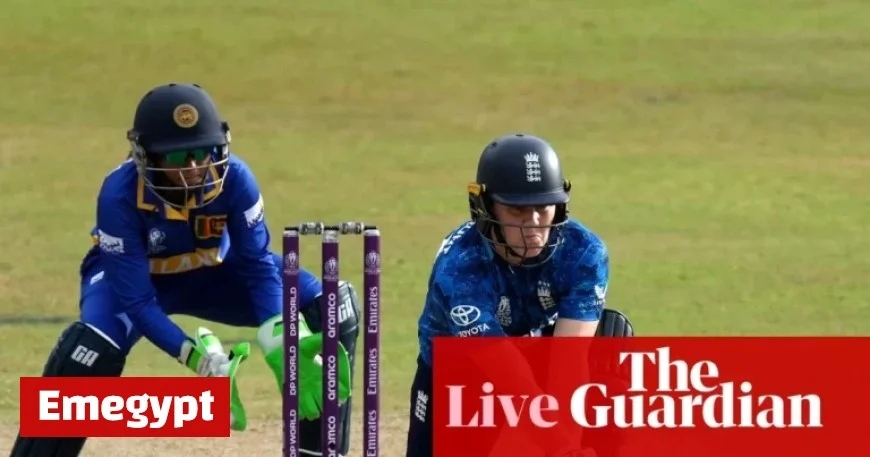 England vs Sri Lanka Women’s Cricket World Cup Live Updates