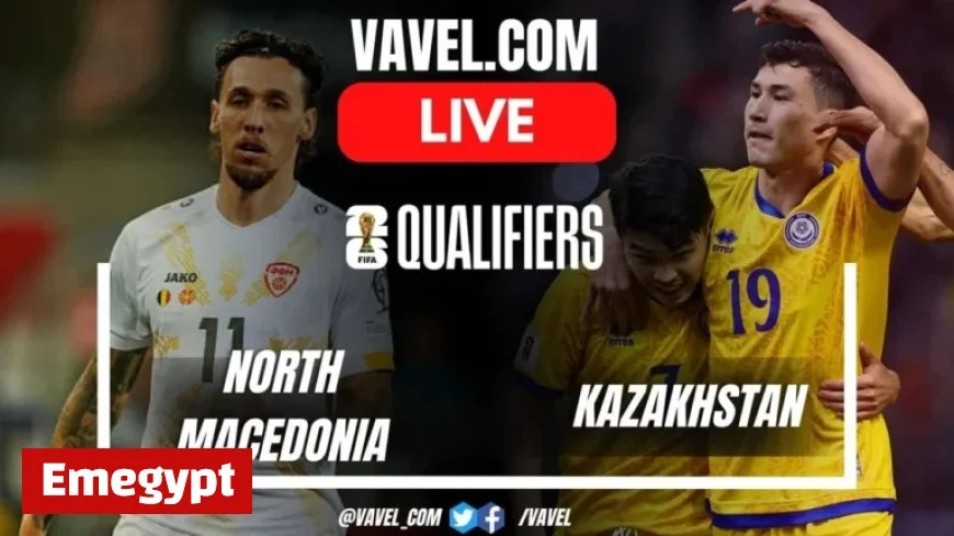 North Macedonia vs Kazakhstan Live: Thrilling Equalizer as Macedonians Level the Score 1-1