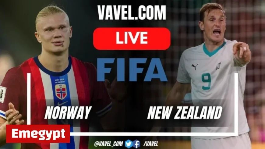 Live Score Updates Norway vs New Zealand Friendly Match Showdown