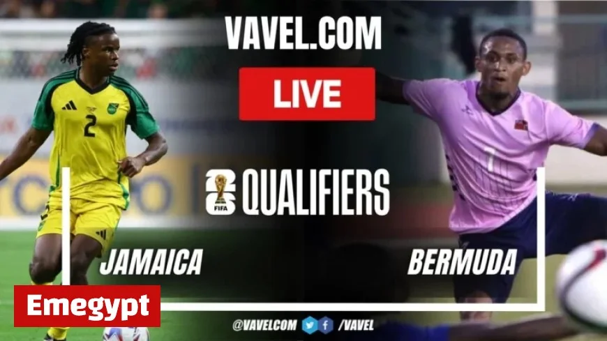Live Score Updates Jamaica vs Bermuda in World Cup Qualifiers Match