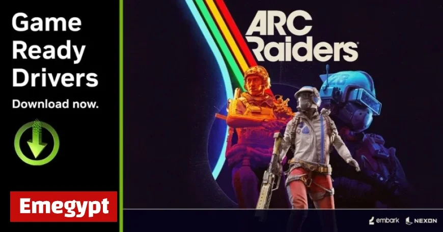 New ARC Raiders GeForce Game Ready Driver Launches for Enhanced Gaming Experience
