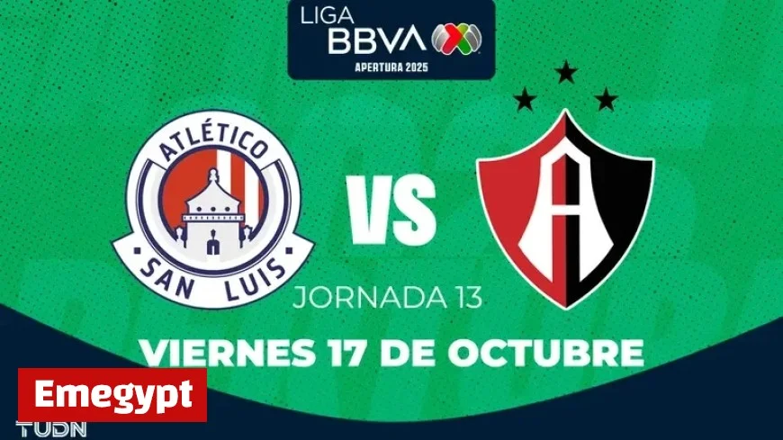 Where to Watch Atlético de San Luis vs Atlas in Matchday 13 and Kickoff Time