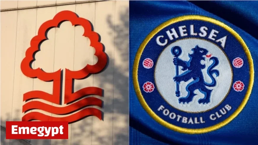 Nottingham Forest vs Chelsea: Complete Preview with Predictions and Team Lineups