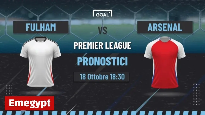Fulham vs Arsenal Predictions Arsenal Aim to Strengthen Their Stand at Craven Cottage