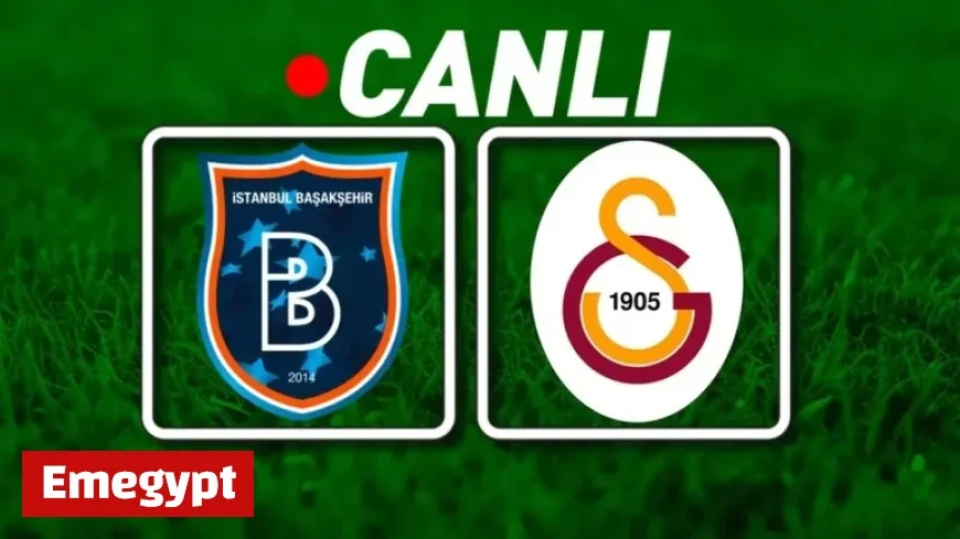 Başakşehir vs Galatasaray Clash: Exciting Showdown in the Turkish Super League
