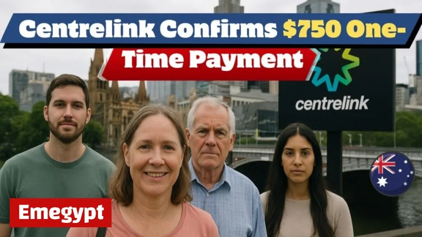 Centrelink Payment 2025: $750 One-Off Top-Up — Who Qualifies, When It’s Paid, and How It Lands in Your Account