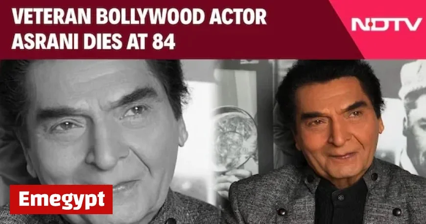Video Update Asrani News Today Veteran Bollywood Actor Asrani Passes Away at 84 Celebrated for Iconic Comic Roles
