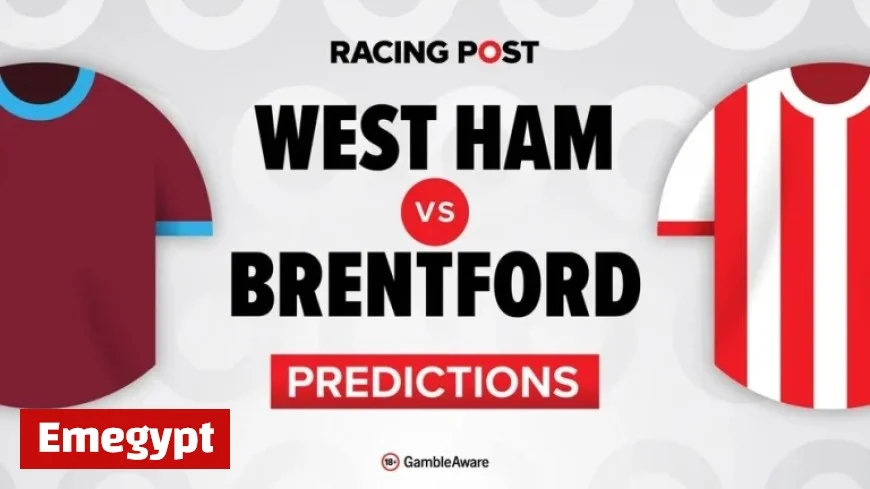 West Ham vs Brentford Match Preview Predictions Team News Betting Tips and Best Bet Builder Odds