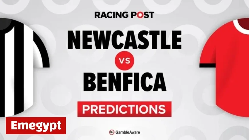Newcastle vs Benfica Preview Predictions Team News Betting Tips and Odds for Your Ultimate Bet Builder Guide