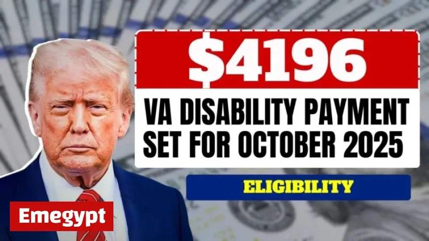 Discover the $4196 VA Disability Payment Coming October 2025: Essential Eligibility Guidelines Explained