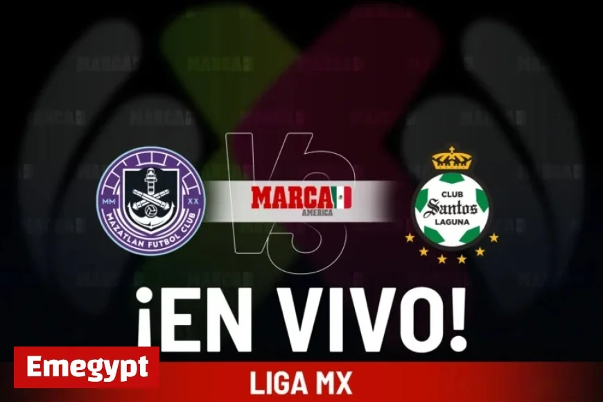 Watch Mazatlán vs Santos Live Online Today in the 2025 Liga MX Matchup