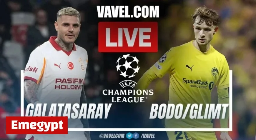 Galatasaray vs Bodo/Glimt Live Score Updates in Thrilling UEFA Champions League Showdown