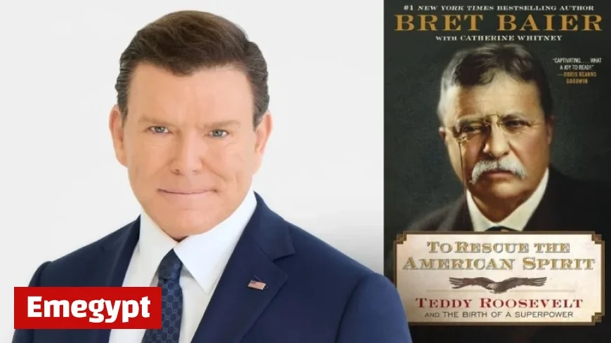 BRET BAIER: Uncover Teddy Roosevelt’s Timeless Teachings on Strength, Duty, and Patriotism