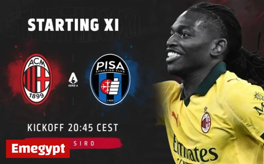 AC Milan vs. Pisa: Updated Lineups Feature Two Key Changes