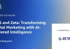 AWS and Zeta Revolutionize Digital Marketing with AI Intelligence