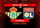 Live Europa League: Betis vs. Lyon Stream Today