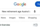 Google AI Amplifies Misinformation About Australia’s Pension Age Circulating Online