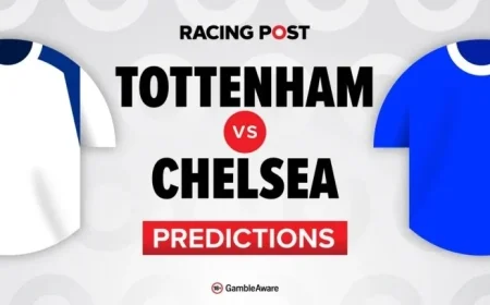 Tottenham vs Chelsea: Predictions, Team News, Betting Tips, Odds, and Bet Builder Guide