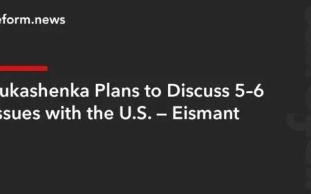 Lukashenka to Address Key Issues with U.S., Says Eismant