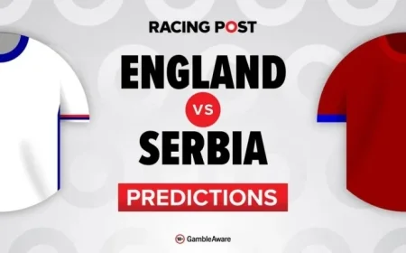 England vs Serbia Match Preview Predictions Team News Betting Tips and Odds Bet Builder Guide