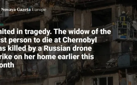 Chernobyl Victim’s Widow Killed in Russian Drone Attack