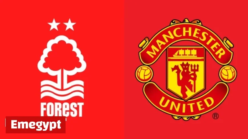 Nottingham Forest vs Manchester United Premier League Preview Team News Stats and Head-to-Head Analysis