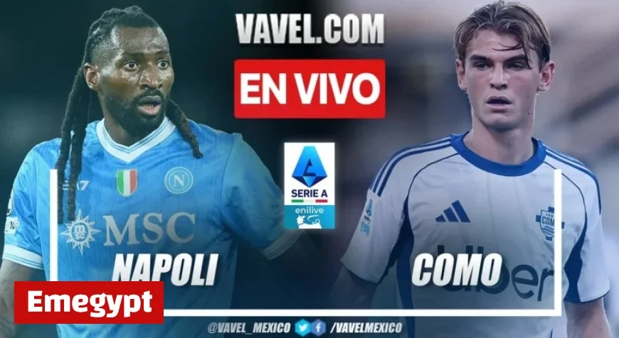 Live Serie A Action Today Napoli vs Como as Teams Battle to Stay on Top 0-0