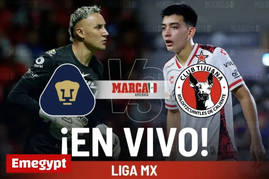 Keylor Navas Shines: Watch Pumas vs Tijuana Live in Liga MX 2025